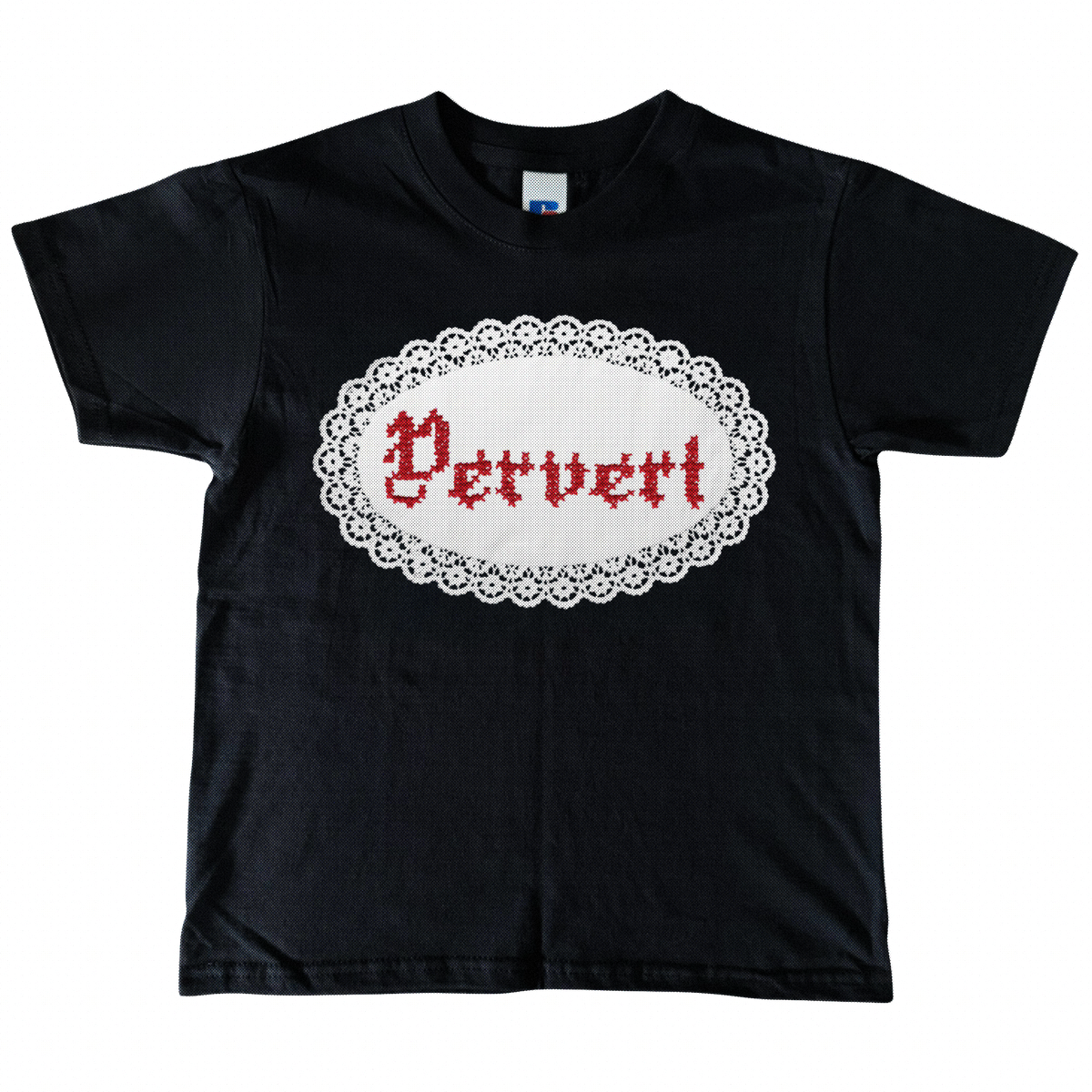 PERVERT T SHIRT PREORDER